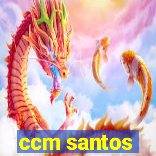 ccm santos